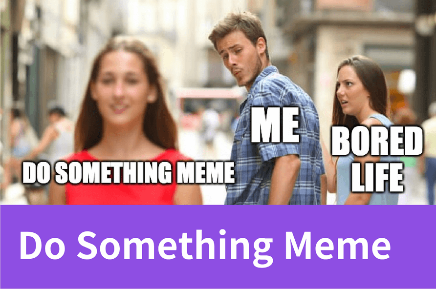 do something meme